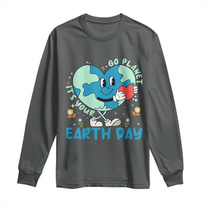 Go Planet It's Your Earth Day Long Sleeve Shirt Cute Nature Lover Heart Earth TS14 Dark Heather Print Your Wear