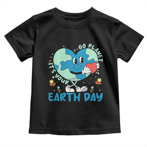 Go Planet It's Your Earth Day Toddler T Shirt Cute Nature Lover Heart Earth TS14 Black Print Your Wear