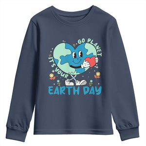 Go Planet It's Your Earth Day Youth Sweatshirt Cute Nature Lover Heart Earth TS14 Navy Print Your Wear
