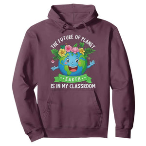 The Future Of Planet Is In My Classroom Hoodie Cute Earth with Floral Earth Day TS14 Maroon Print Your Wear