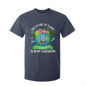 The Future Of Planet Is In My Classroom T Shirt For Kid Cute Earth with Floral Earth Day TS14 Navy Print Your Wear