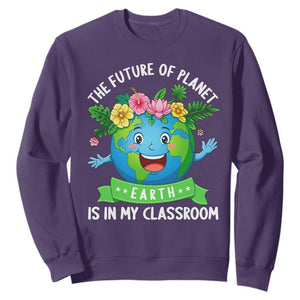 The Future Of Planet Is In My Classroom Sweatshirt Cute Earth with Floral Earth Day TS14 Purple Print Your Wear
