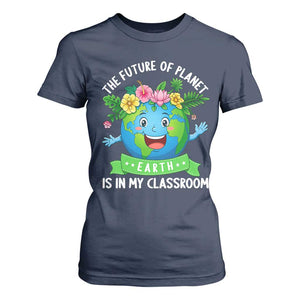 The Future Of Planet Is In My Classroom T Shirt For Women Cute Earth with Floral Earth Day TS14 Navy Print Your Wear