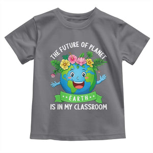 The Future Of Planet Is In My Classroom Toddler T Shirt Cute Earth with Floral Earth Day TS14 Charcoal Print Your Wear