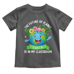 The Future Of Planet Is In My Classroom Toddler T Shirt Cute Earth with Floral Earth Day TS14 Dark Heather Print Your Wear