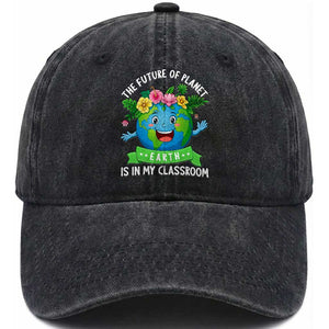 The Future Of Planet Is In My Classroom Washed Cotton Baseball Cap Cute Earth with Floral Earth Day TS14 Print Your Wear