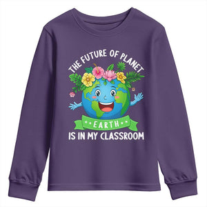 The Future Of Planet Is In My Classroom Youth Sweatshirt Cute Earth with Floral Earth Day TS14 Purple Print Your Wear