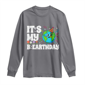 Earth Day Birthday Long Sleeve Shirt April 22 Nature Lover Eco Birthday Party Gift TS14 Charcoal Print Your Wear