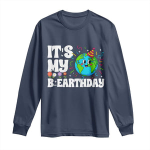 Earth Day Birthday Long Sleeve Shirt April 22 Nature Lover Eco Birthday Party Gift TS14 Navy Print Your Wear