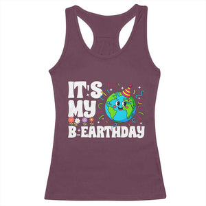 Earth Day Birthday Racerback Tank Top April 22 Nature Lover Eco Birthday Party Gift TS14 Maroon Print Your Wear