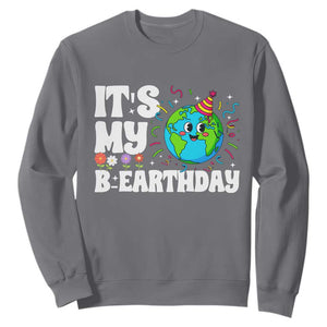 Earth Day Birthday Sweatshirt April 22 Nature Lover Eco Birthday Party Gift TS14 Charcoal Print Your Wear