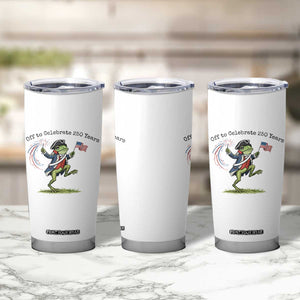250th Anniversary USA Tumbler Cup Funny Patriotic Frog USA Independence Day TS14 Print Your Wear