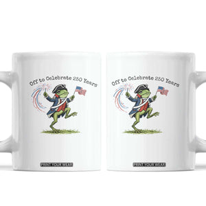 250th Anniversary USA Coffee Mug Funny Patriotic Frog USA Independence Day TS14 White Print Your Wear