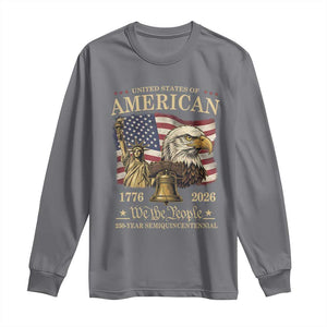 USA 250th Anniversary Long Sleeve Shirt America 1776-2026 Patriotic Eagle Liberty Bell TS14 Charcoal Print Your Wear