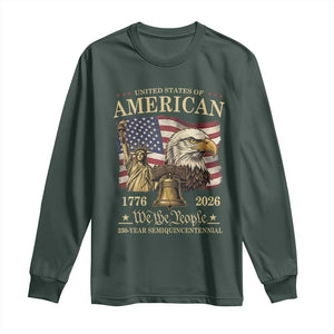 USA 250th Anniversary Long Sleeve Shirt America 1776-2026 Patriotic Eagle Liberty Bell TS14 Dark Forest Green Print Your Wear
