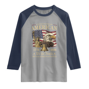 USA 250th Anniversary Raglan Shirt America 1776-2026 Patriotic Eagle Liberty Bell TS14 Sport Gray Navy Print Your Wear