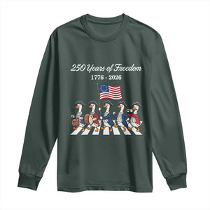 250 Years Of Freedom Long Sleeve Shirt Silly Goose Patriotic 4th of July TS14 Dark Forest Green Print Your Wear