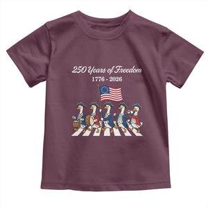 250 Years Of Freedom Toddler T Shirt Silly Goose Patriotic 4th of July TS14 Maroon Print Your Wear