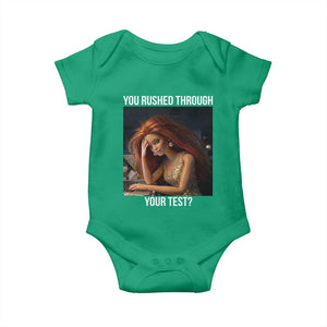 You Rushed Through Your Test Baby Onesie Funny Test Day Teacher Meme TS14 Irish Green Print Your Wear