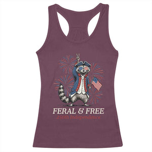 Feral and Free Funny Raccoon 4th of July Racerback Tank Top USA 250 Years Freedom Independence Anniversary Gift TS14 Maroon Print Your Wear