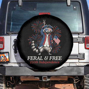 Feral and Free Funny Raccoon 4th of July Spare Tire Cover USA 250 Years Freedom Independence Anniversary Gift TS14 No hole Black Print Your Wear