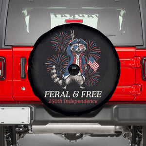 Feral and Free Funny Raccoon 4th of July Spare Tire Cover USA 250 Years Freedom Independence Anniversary Gift TS14 Black Print Your Wear