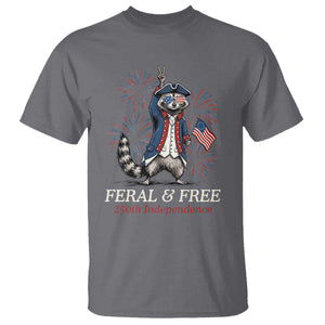 Feral and Free Funny Raccoon 4th of July T Shirt USA 250 Years Freedom Independence Anniversary Gift TS14 Charcoal Print Your Wear