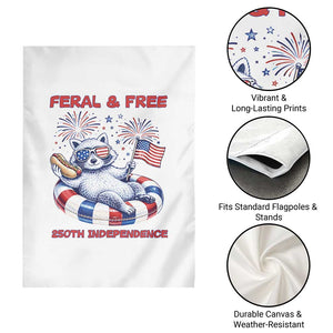 Feral and Free Funny Raccoon 4th of July Garden Flag 250 Years Of Freedom TS14 Print Your Wear