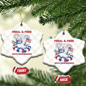 Feral and Free Funny Raccoon 4th of July Ceramic Ornament 250 Years Of Freedom TS14 Print Your Wear