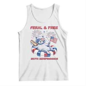 Feral and Free Funny Raccoon 4th of July Tank Top 250 Years Of Freedom TS14 White Print Your Wear