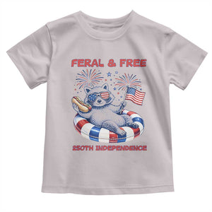 Feral and Free Funny Raccoon 4th of July Toddler T Shirt 250 Years Of Freedom TS14 Ice Gray Print Your Wear