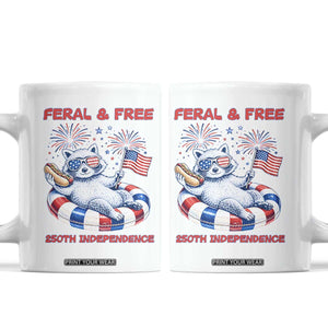 Feral and Free Funny Raccoon 4th of July Coffee Mug 250 Years Of Freedom TS14 White Print Your Wear