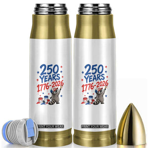 250th Anniversary USA Bullet Tumbler Patriotic Raccoon American Flag 4th of July TS14 White Print Your Wear
