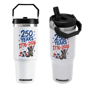 250th Anniversary USA Flip Straw Tumbler Patriotic Raccoon American Flag 4th of July TS14 One Size: 30 oz White Print Your Wear