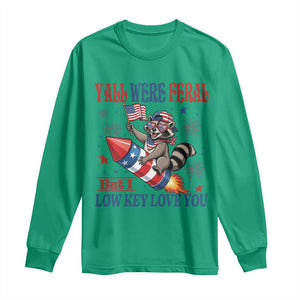 Y'all were Feral But I Low Key Love You Long Sleeve Shirt Raccoon Cute Teacher 4th of July
