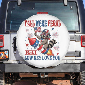 Y'all were Feral But I Low Key Love You Spare Tire Cover Raccoon Cute Teacher 4th of July TS14 No hole White Print Your Wear