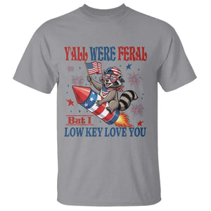 Y'all were Feral But I Low Key Love You T Shirt Raccoon Cute Teacher 4th of July