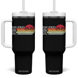 Dad Jokes are How Eye Roll Tumbler With Handle Funny Father's Day Gift