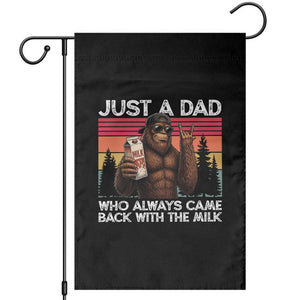 Just a Dad Who Always Came Back with The Milk Garden Flag Funny Father's Day Gift