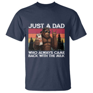 Just a Dad Who Always Came Back with The Milk T Shirt Funny Father's Day Gift