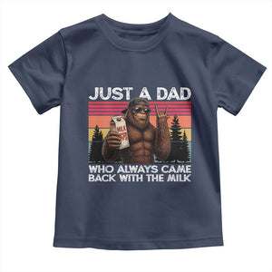 Just a Dad Who Always Came Back with The Milk Toddler T Shirt Funny Father's Day Gift