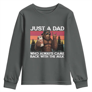 Just a Dad Who Always Came Back with The Milk Youth Sweatshirt Funny Father's Day Gift
