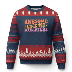 Awesome Like My Daughter Ugly Christmas Sweater Funny Mom Dad Mother's Day Father's Day