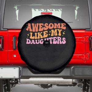 Awesome Like My Daughter Spare Tire Cover Funny Mom Dad Mother's Day Father's Day
