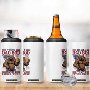 It's Not A Dad BOD It's A Father Figure 4 in 1 Can Cooler Tumbler Dad Bear Drinking Beer 4th of July