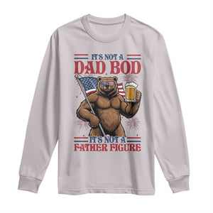 It's Not A Dad BOD It's A Father Figure Long Sleeve Shirt Dad Bear Drinking Beer 4th of July