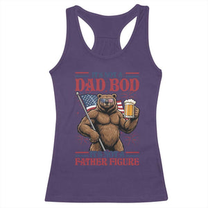 It's Not A Dad BOD It's A Father Figure Racerback Tank Top Dad Bear Drinking Beer 4th of July