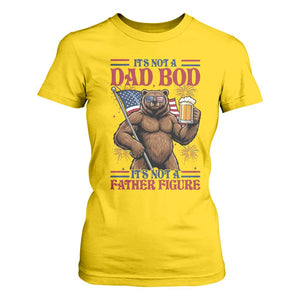It's Not A Dad BOD It's A Father Figure T Shirt For Women Dad Bear Drinking Beer 4th of July