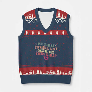 My First Fathers Day With Twin Girls V-Neck Knit Sweater Vest Funny New Dad Gift