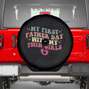 My First Fathers Day With Twin Girls Spare Tire Cover Funny New Dad Gift